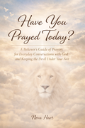 Have You Prayed Today?